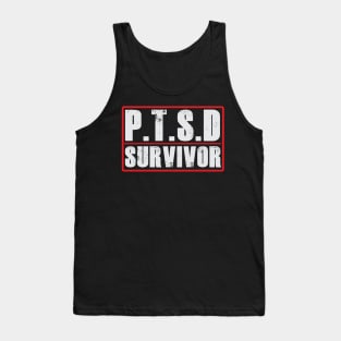 PTSD (Post Traumatic Stress Disorder) Survivor Tshirt Tank Top